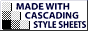 Made with Cascading Style Sheets.