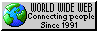 World Wide Web, connecting people since 1991