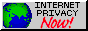 Internet privacy now!